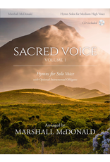 Marshall McDonald Music Sacred Voice Volume I for Medium High Voice arr. Marshall McDonald