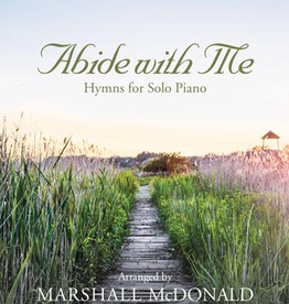 Marshall McDonald Music Abide With Me - Hymns for Solo Piano by Marshall McDonald