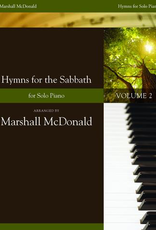 Marshall McDonald Music Hymns for the Sabbath, Volume 2 by Marshall McDonald