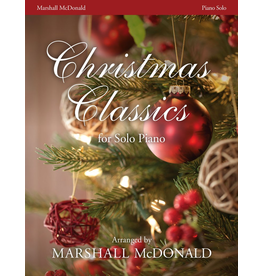 Marshall McDonald Music Christmas Classics arr. Marshall McDonald