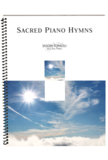 Jason Tonioli Sacred Piano Hymns 1 by Jason Tonioli