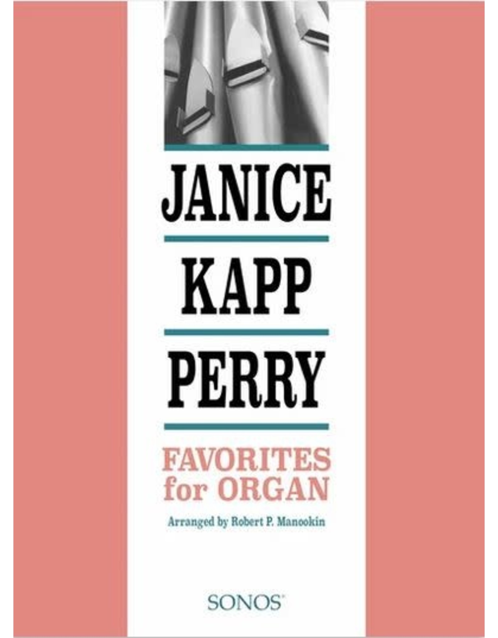 Jackman Music Janice Kapp Perry Favorites for Organ arr. Robert Manookin