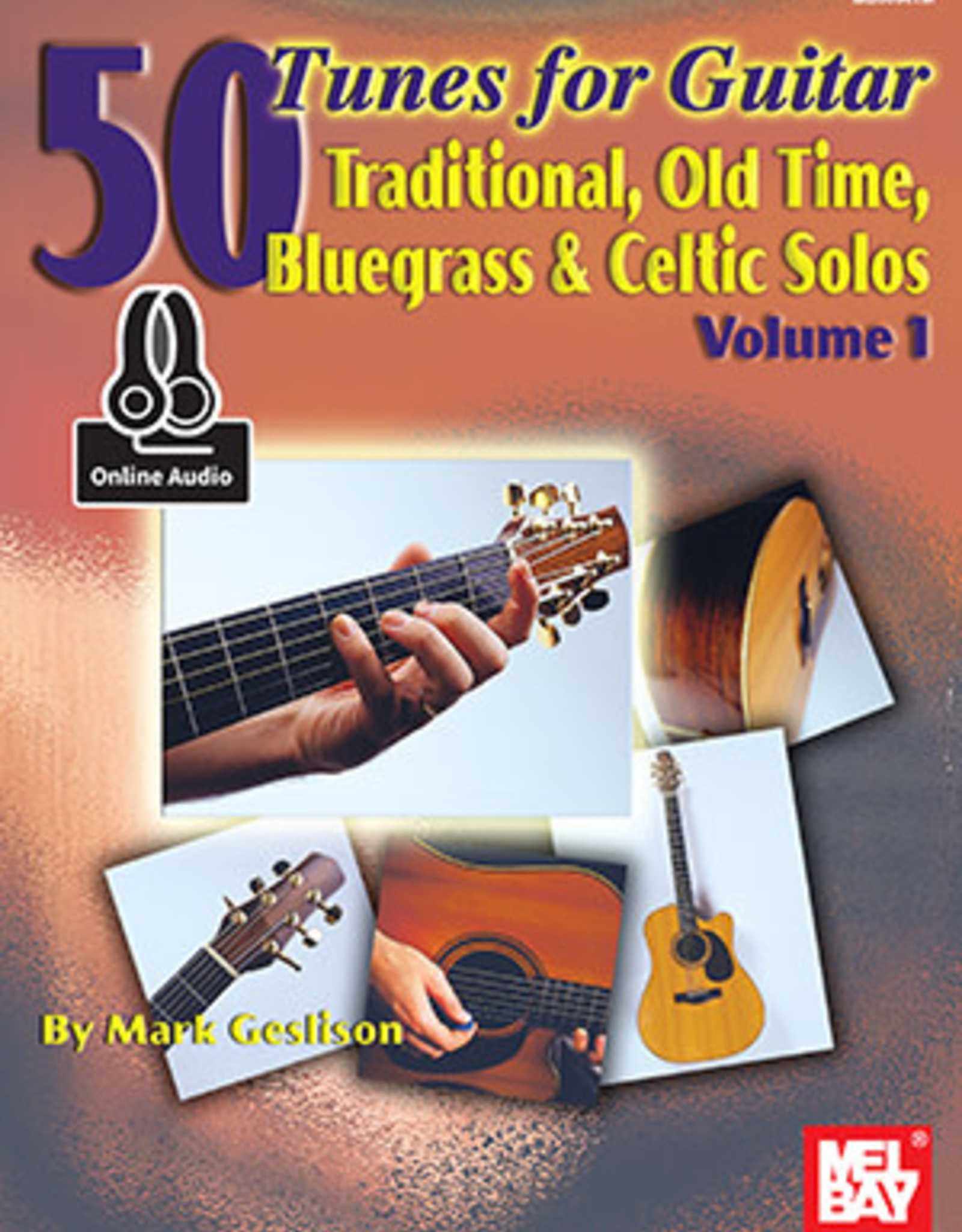 Mel Bay Publications, Inc. 50 Tunes for Guitar with Online Audio Access