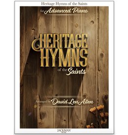 Jackman Music Heritage Hymns of the Saints - Advanced Piano arr. David Len Allen