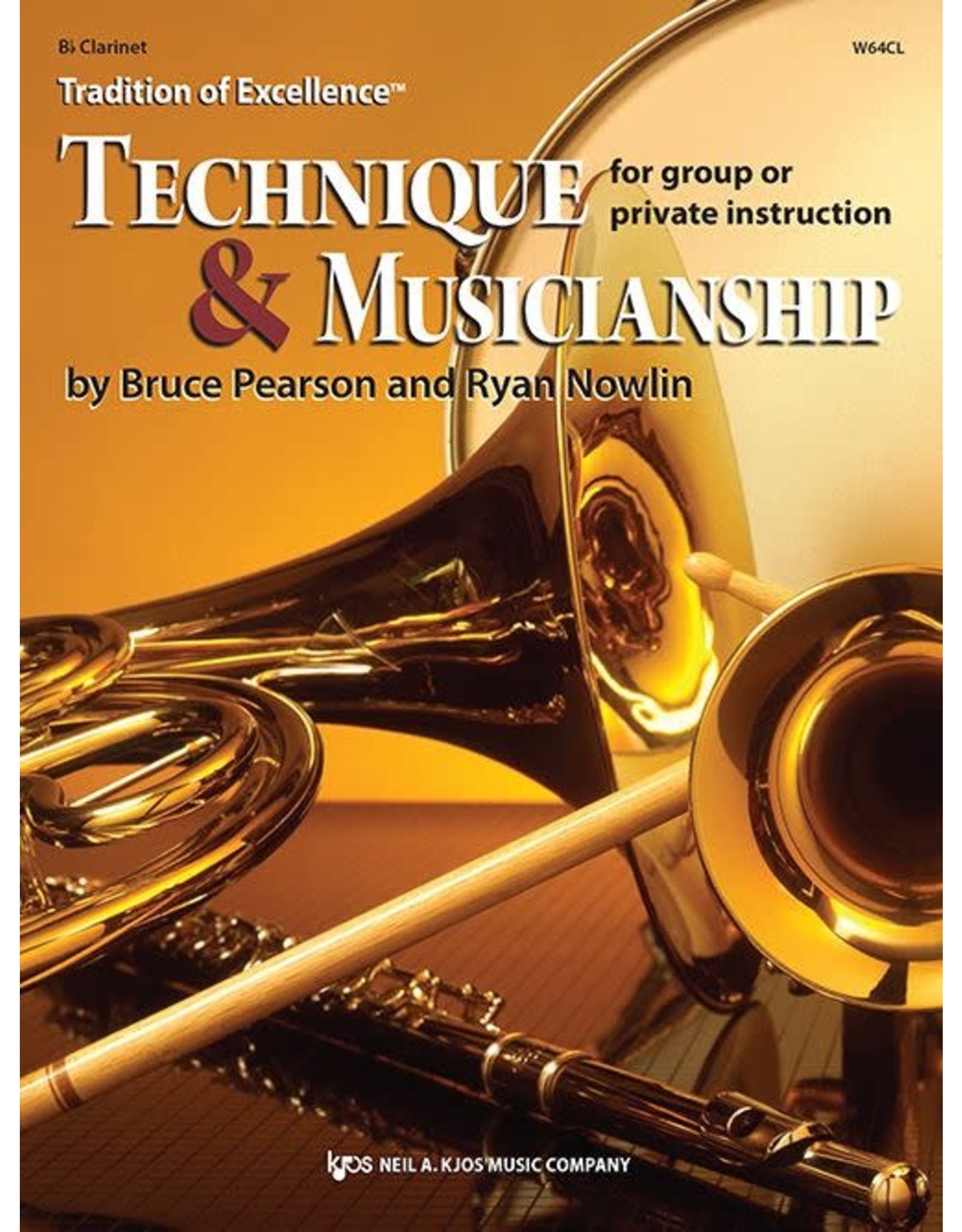 Kjos Tradition of Excellence: Technique and Musicianship - Clarinet