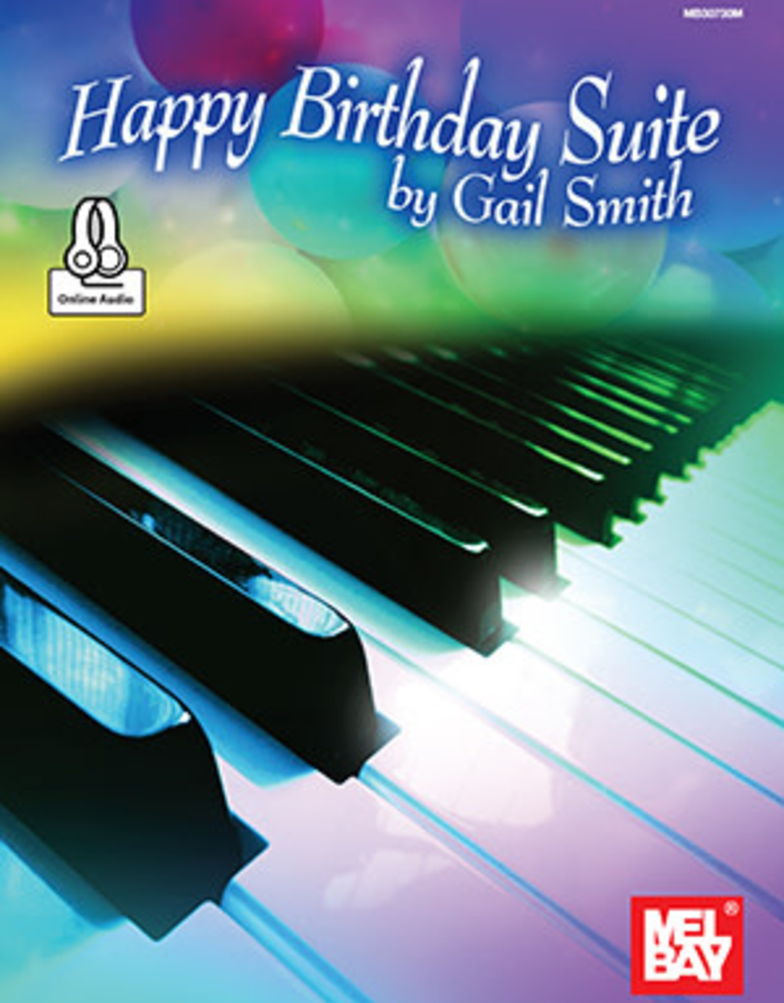 Mel Bay Publications, Inc. Happy Birthday Suite by Gail Smith