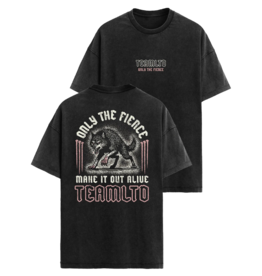 TEAMLTD Only The Fierce T-Shirt
