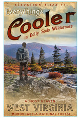 Blue84 Everything's Cooler in Dolly Sods - Monolith Wood Sign