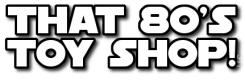That 80's Toy Shop! LLC