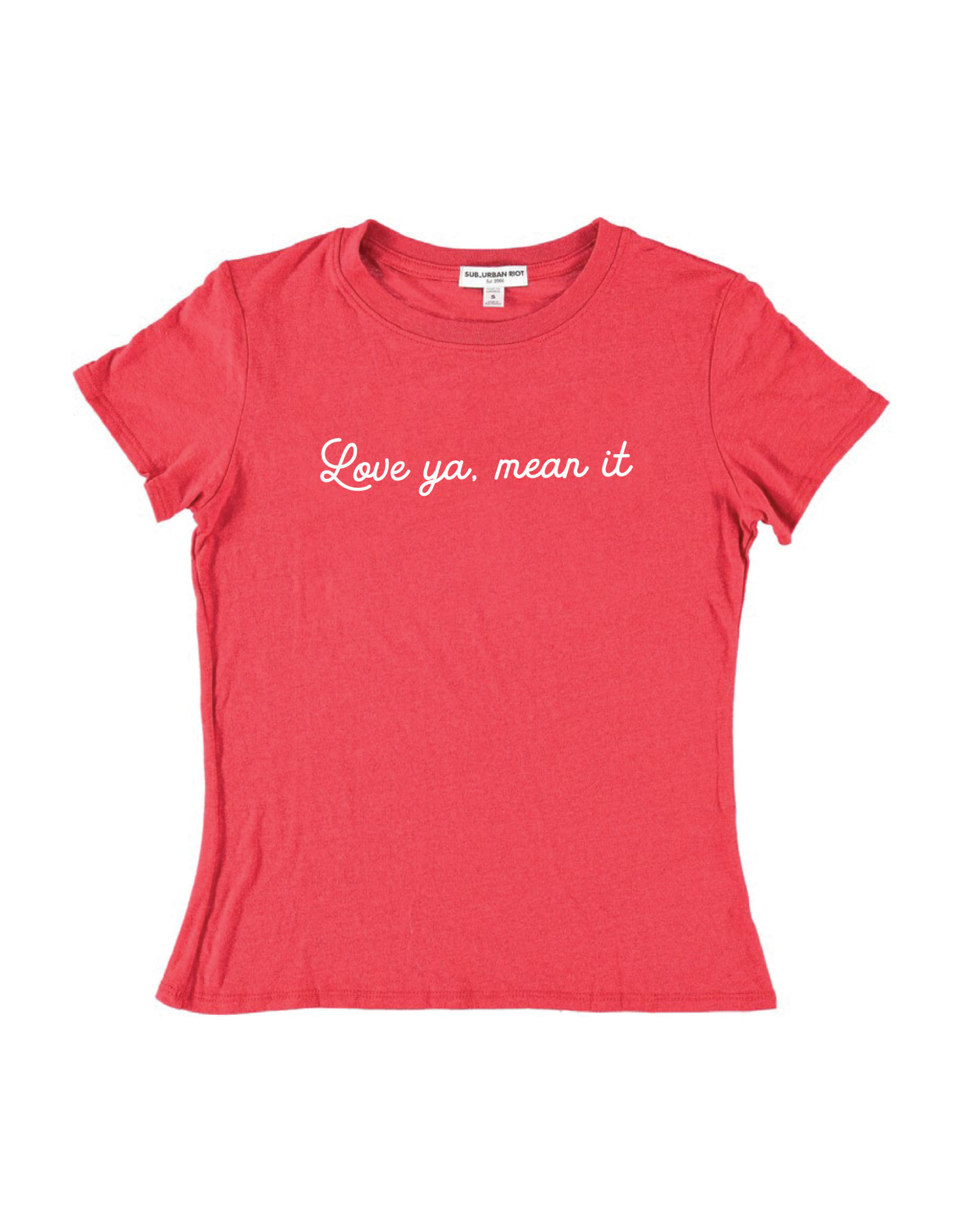 suburban riot SBR Love Ya Mean It Youth Tee