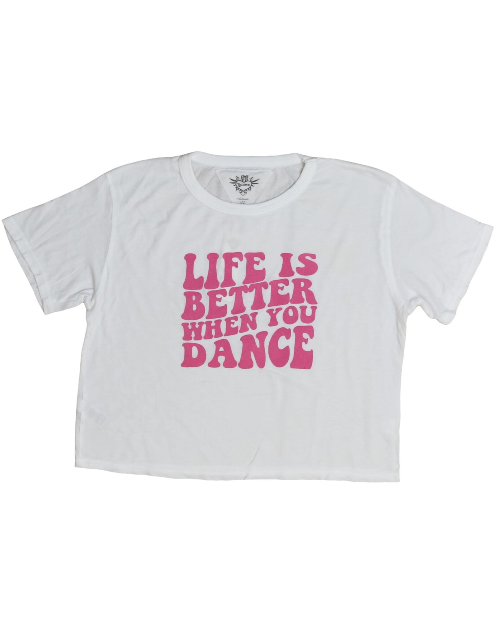 T2L Better Life Dance Tee