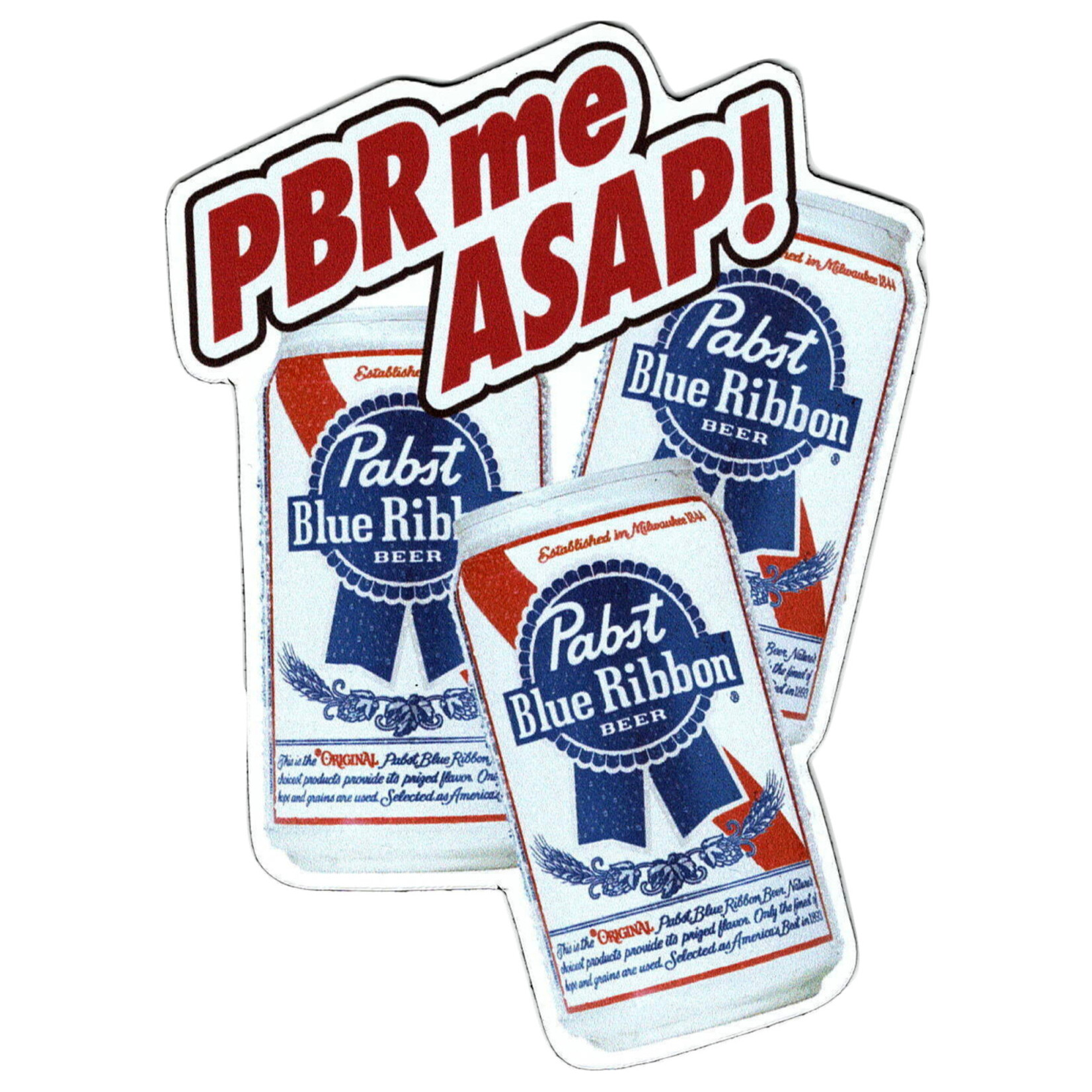 Pabst PBR me ASAP Magnet