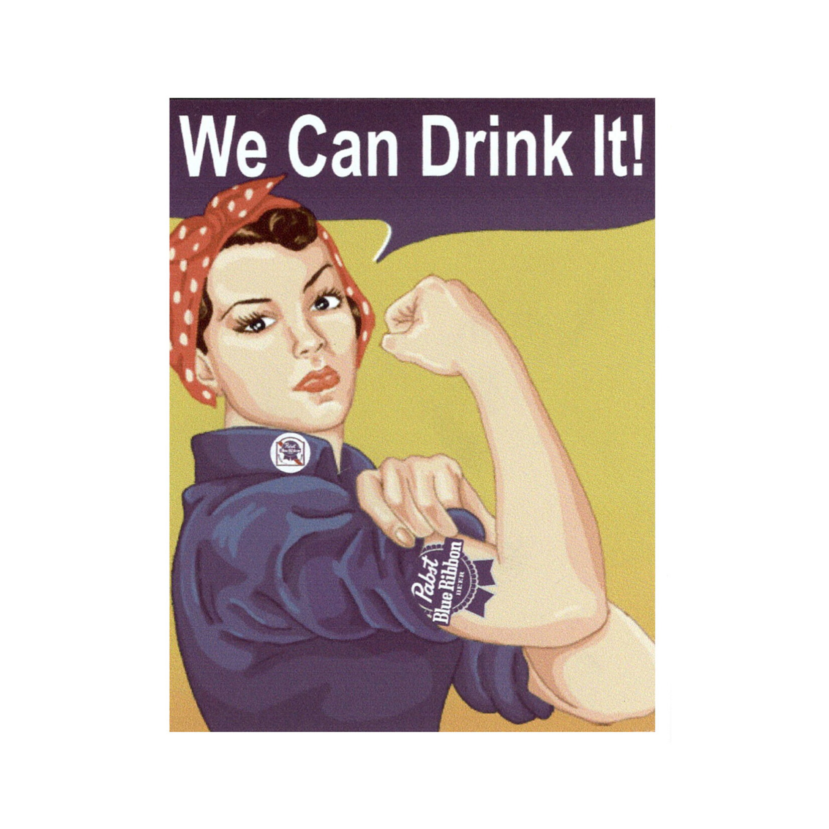 Pabst Pabst We Can Drink It Magnet