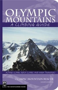 Olympic Mountains A Climbing Guide 4E - Sound Bikes & Kayaks