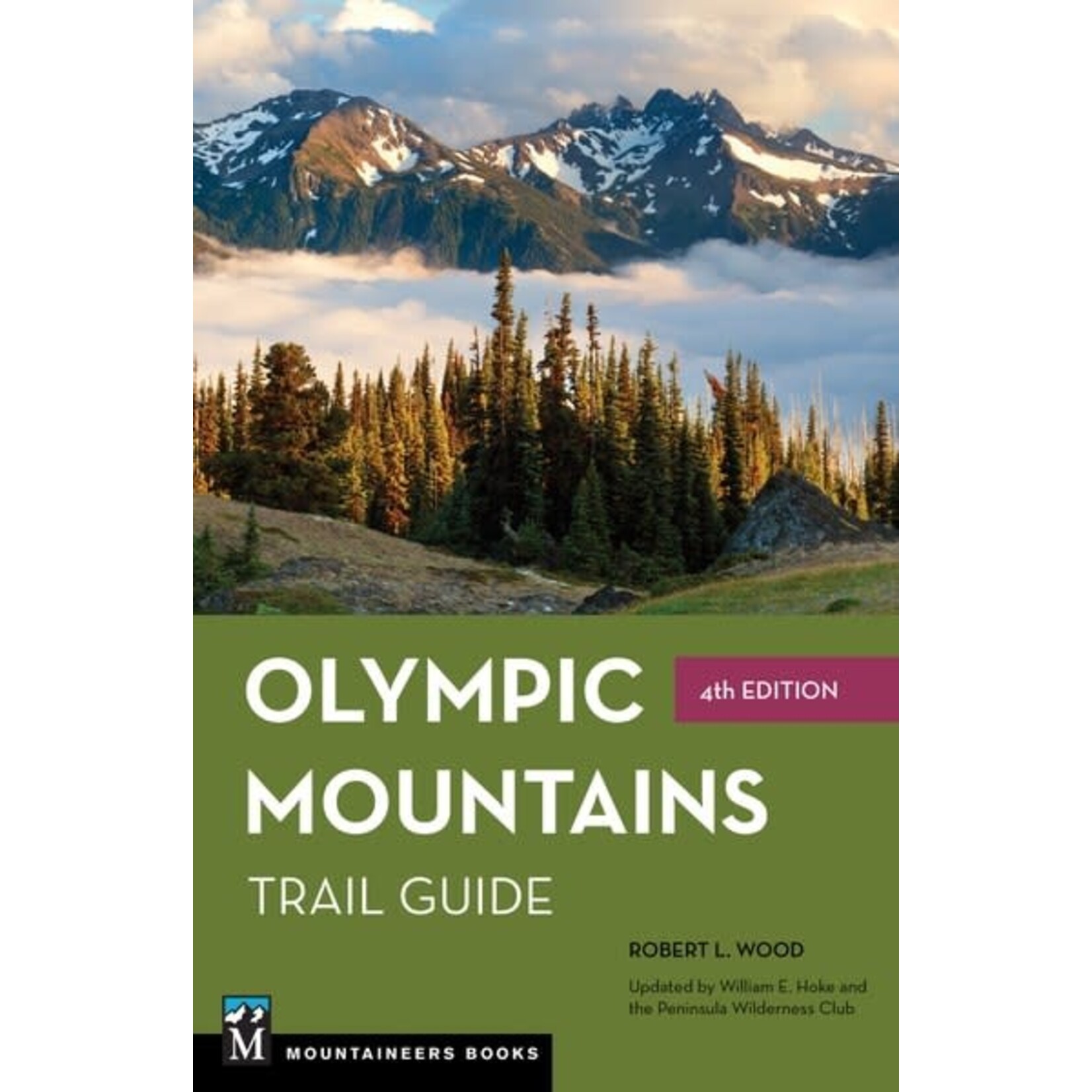 Mountaineers Books Olympic Mountains Trail Guide 4e