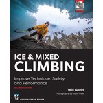 Mountaineers Books Ice & Mixed Climbing 2e