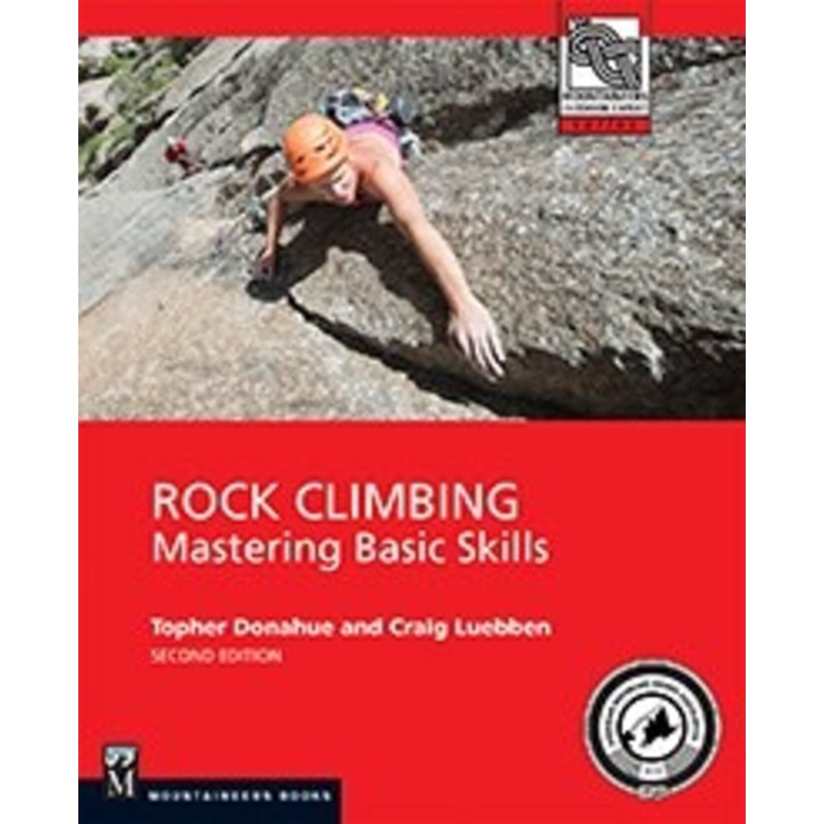 Rock Climbing: Mastering Basic Skills