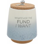 Whatever I Want Fund
