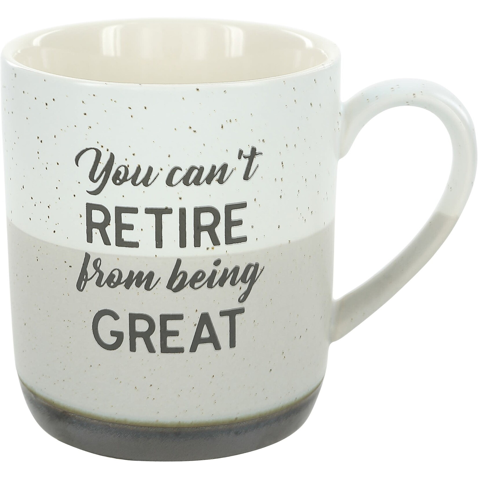 You Can't Retire Mug - 15oz.