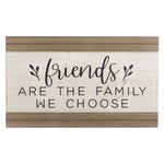 Friends Are The Family We Choose Wall Decor