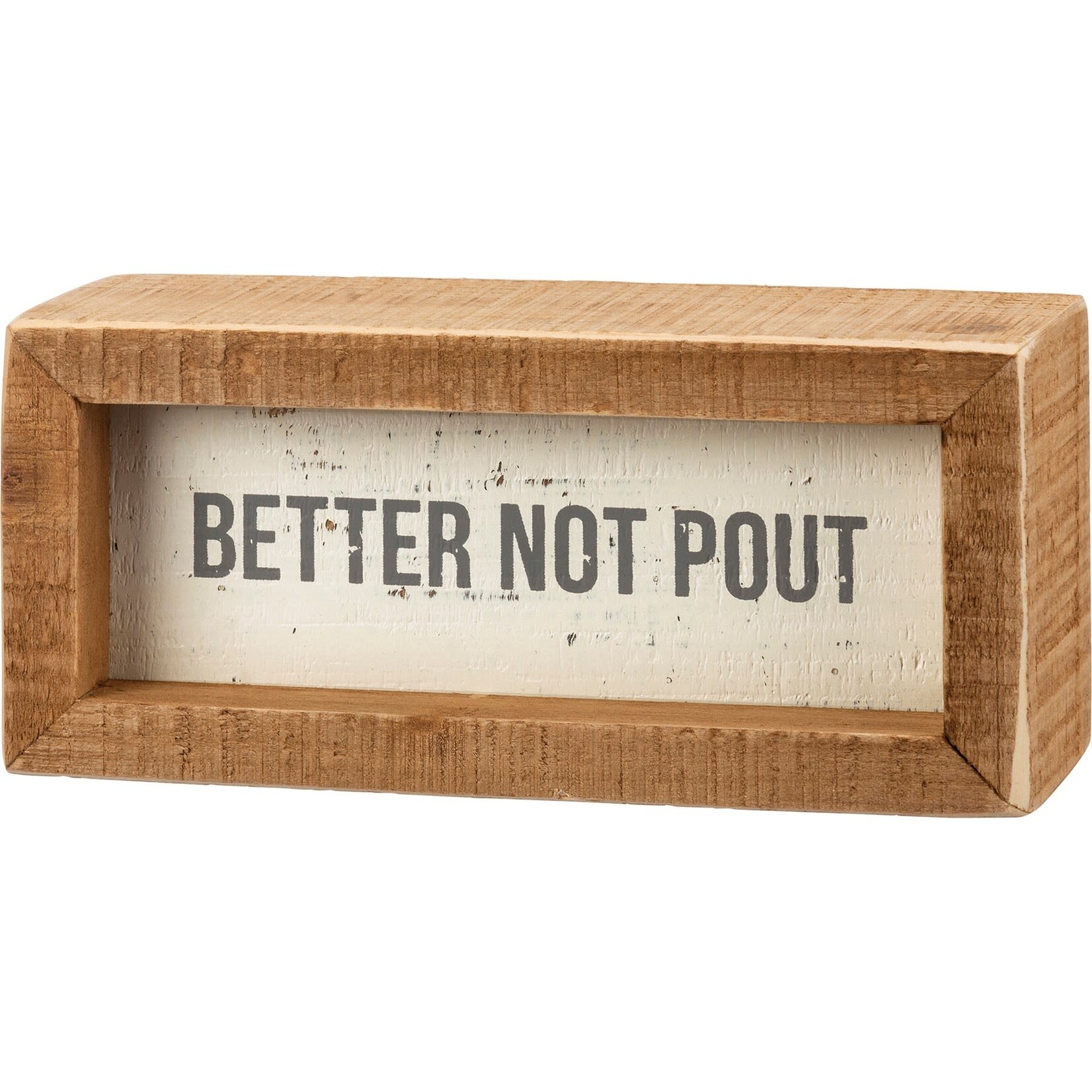 Inset Box Sign - Better Not Pout
