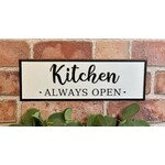 Kitchen Always Open Sign