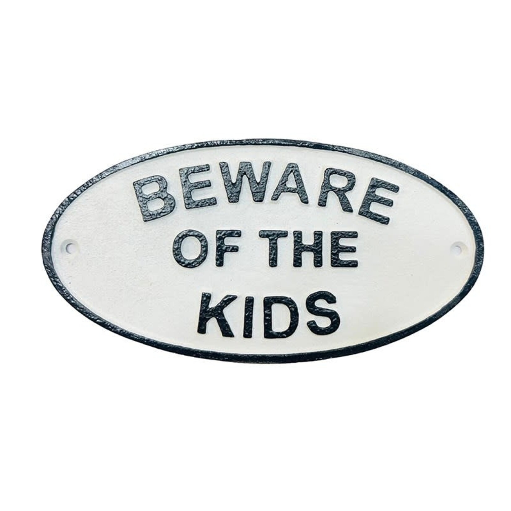 Beware Of The Kids - Cast Iron Sign
