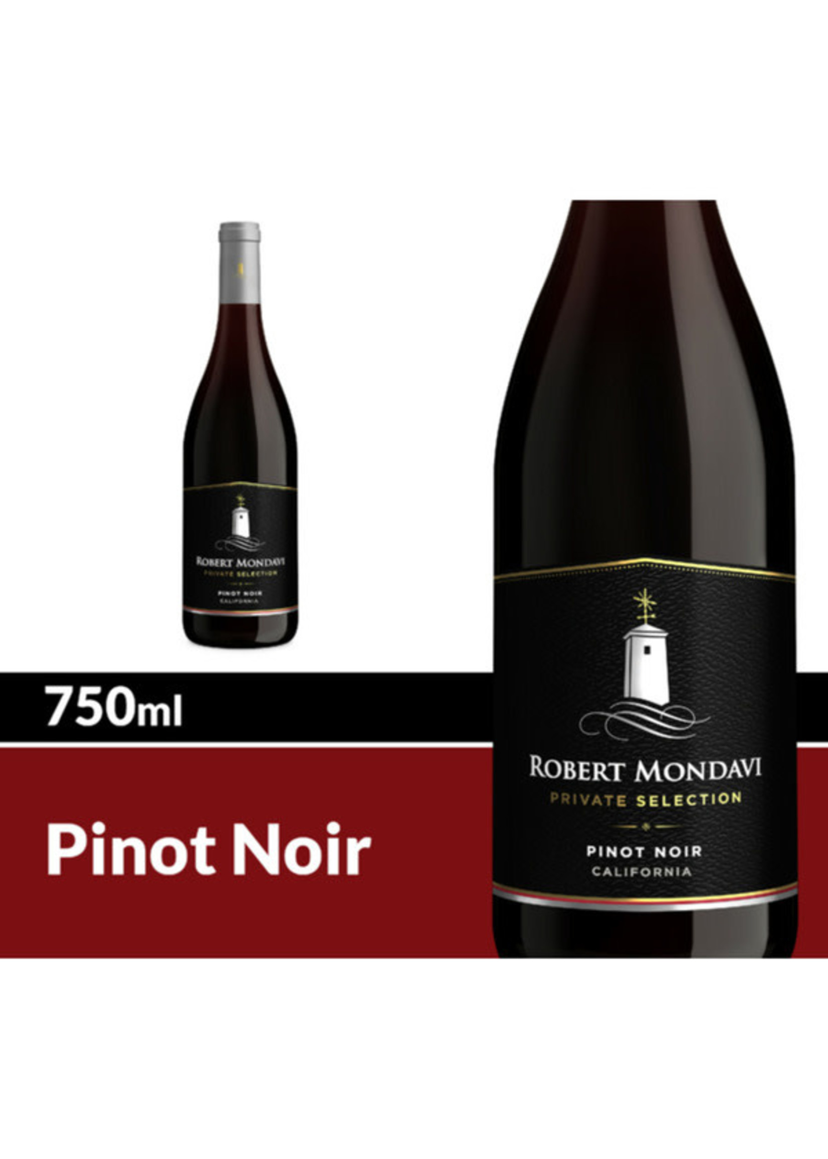 ROBERT MONDAVI ROBERT MONDAVI	PVT SELECTION  PINOT NOIR	.750L