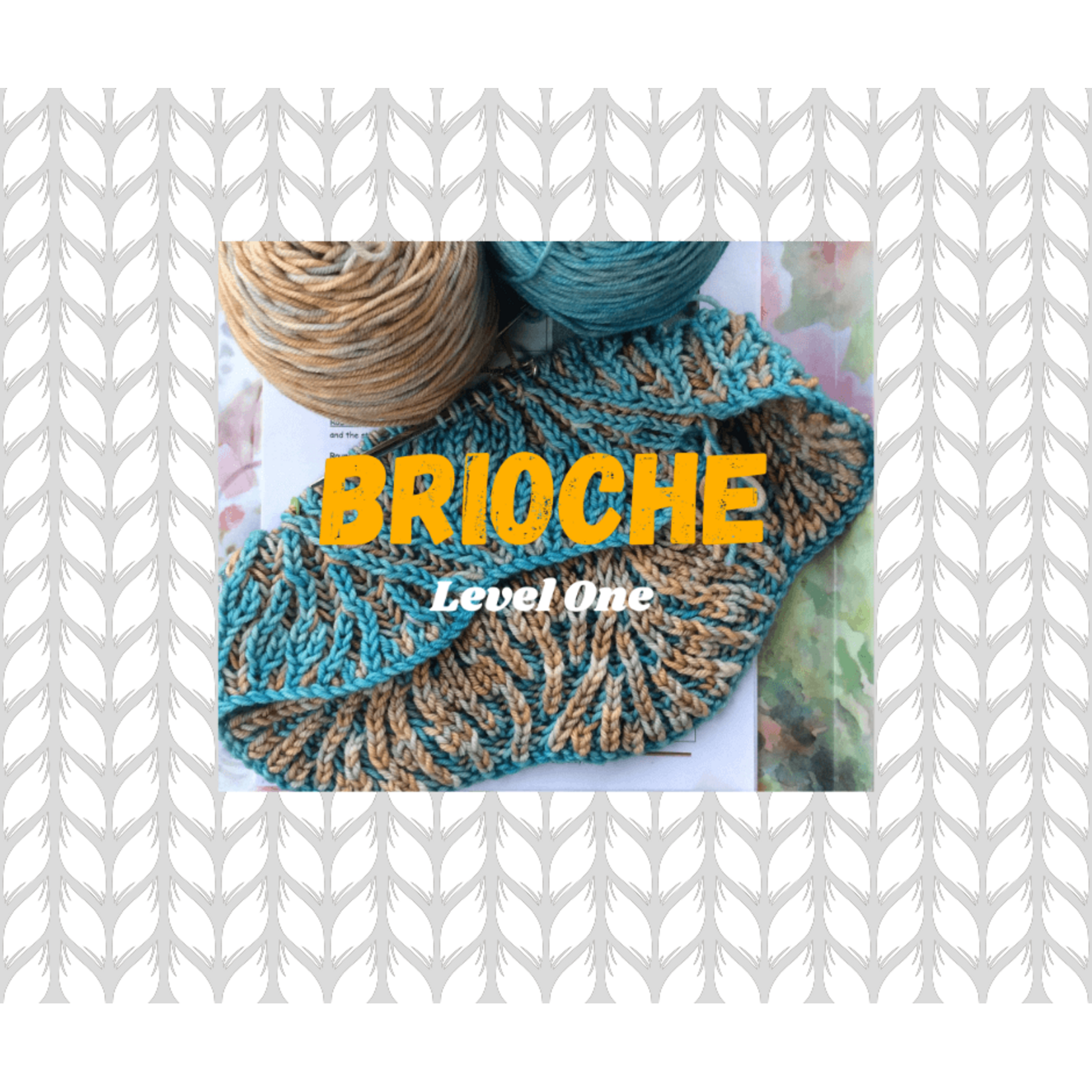 Brioche Level 1 | Starts Jan 6th