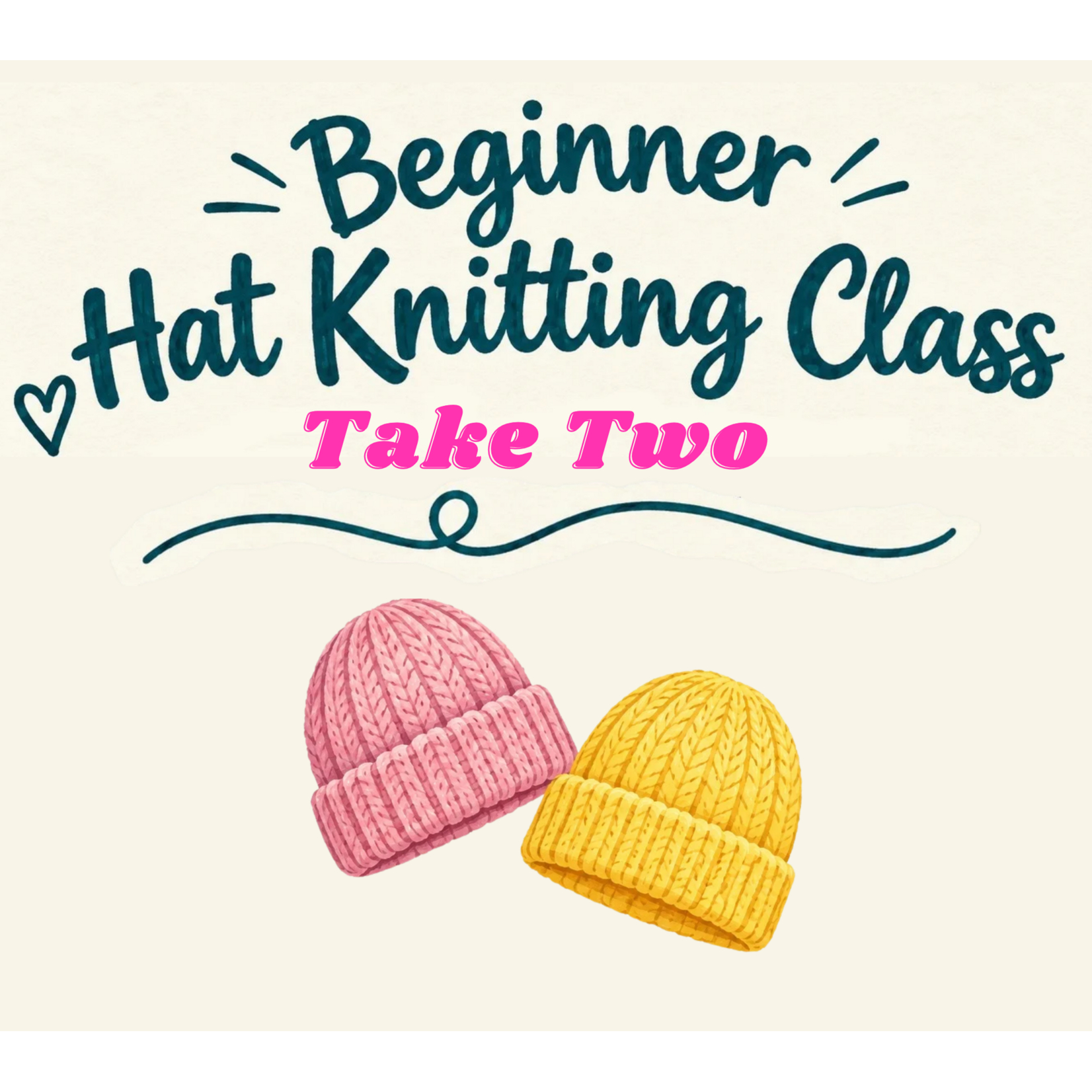 Beginner Hat Knitting Class Take Two | Nov 21 & 28, 2-4 pm
