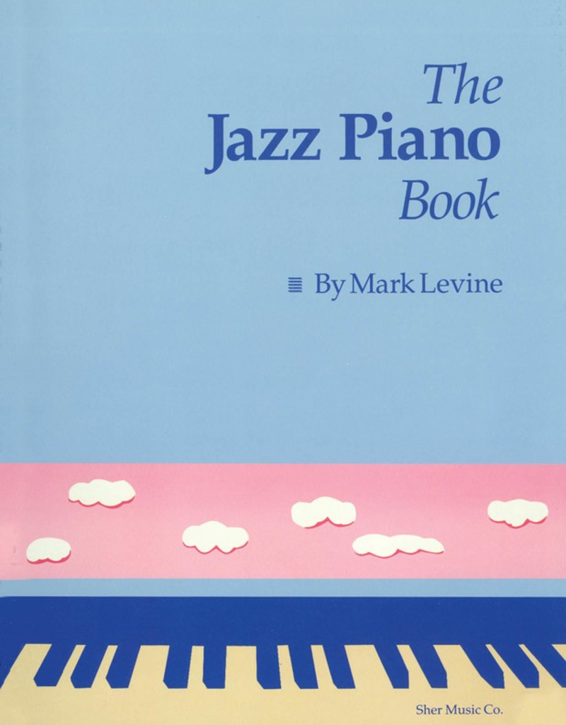 The Jazz Piano Book By Mark Levine