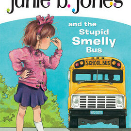 RH Childrens Books JBJ01 - JUNIE B. JONES  AND THE STUPID SMELLY BUS