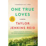 ONE TRUE LOVES - Taylor Jenkins Reid