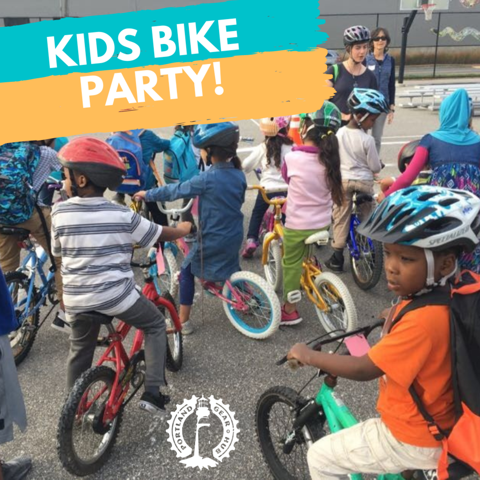 Portland Gear Hub Kids Bike Party: August 5, 2023, 10:00am -12:30pm