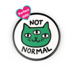 NA Not Normal Cat Pin (1")