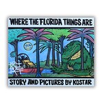 Kostar Kustoms "Where the Florida Things Are" 8" x 10" Art Print