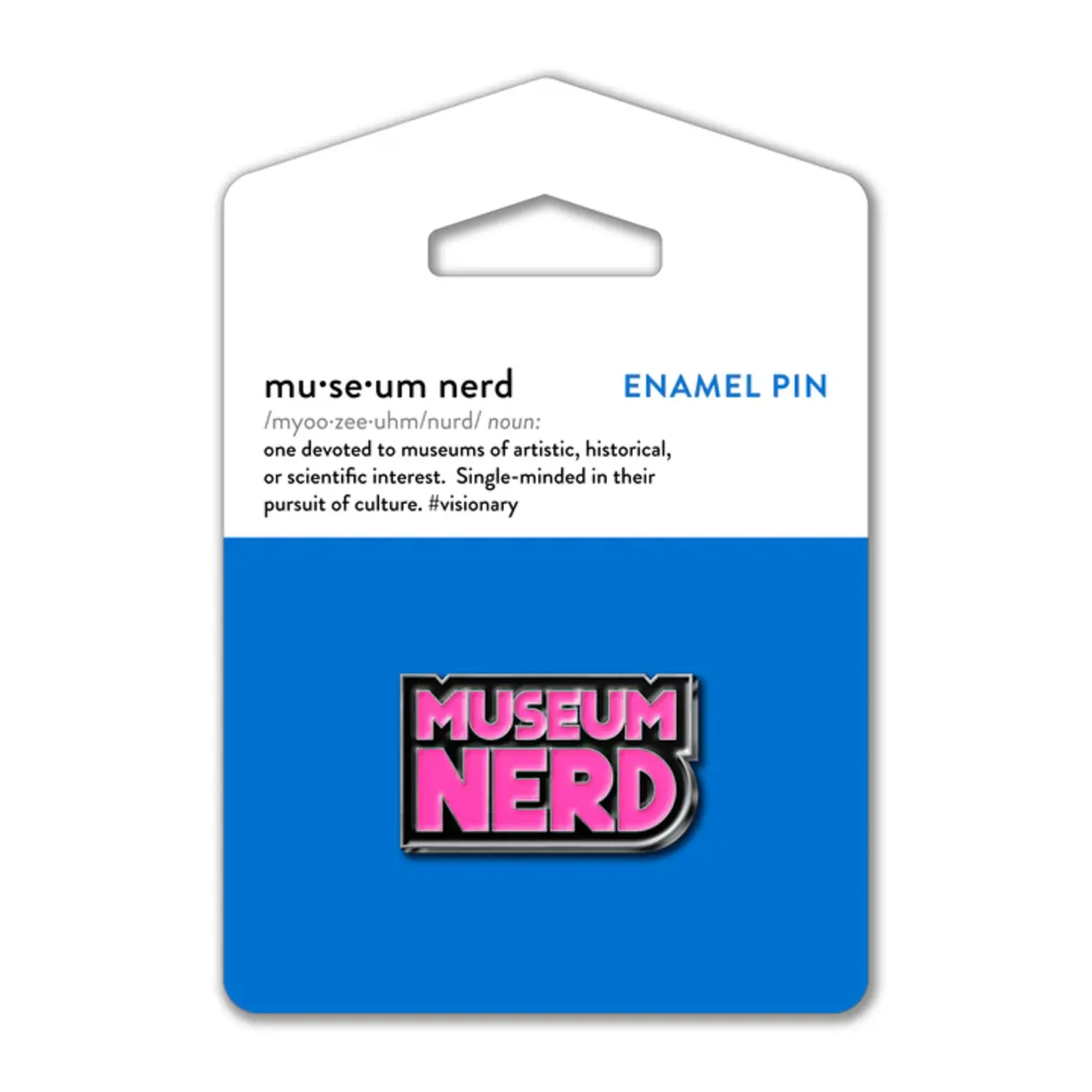 Museum Nerd Hot Pink Pin (1.25")