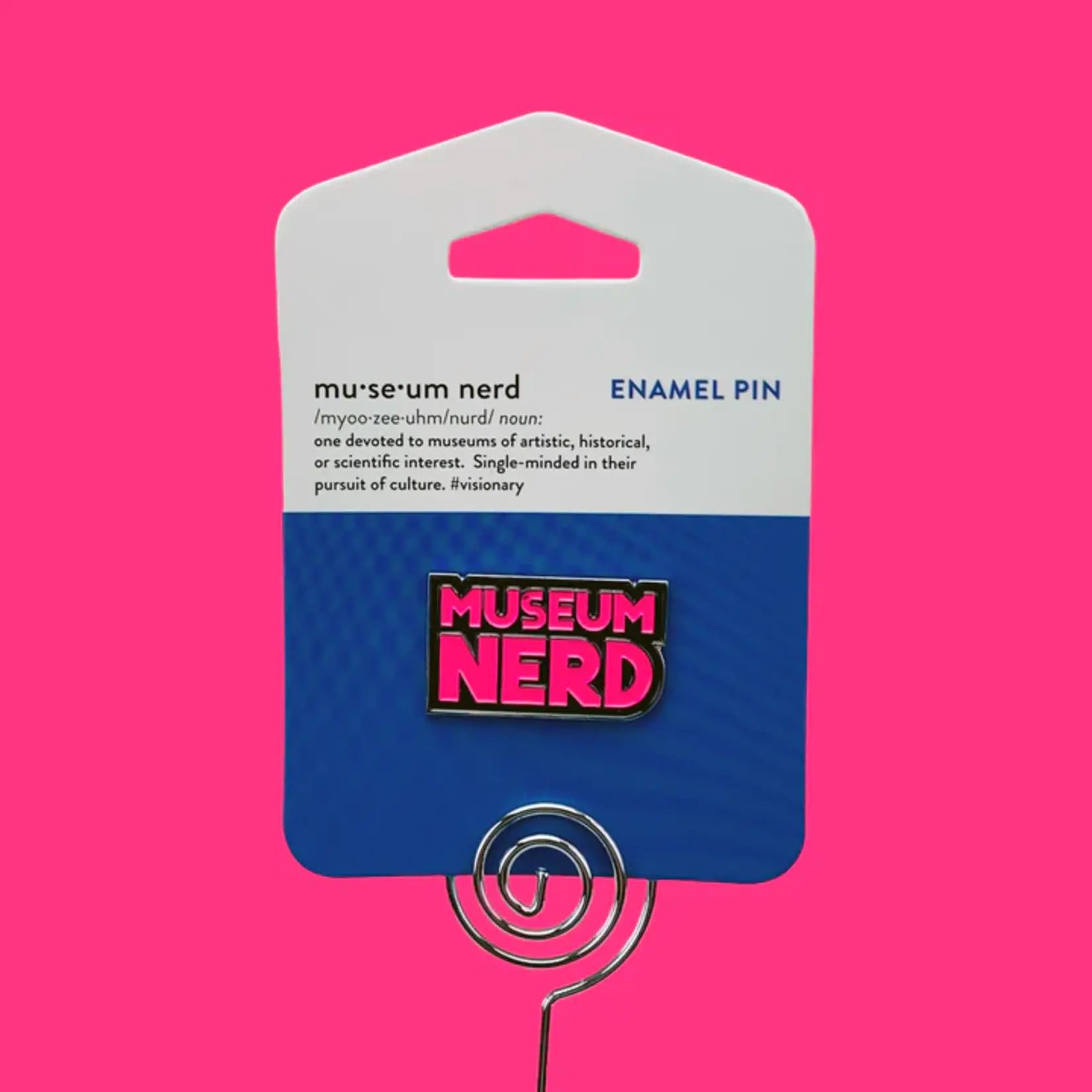 Museum Nerd Hot Pink Pin (1.25")