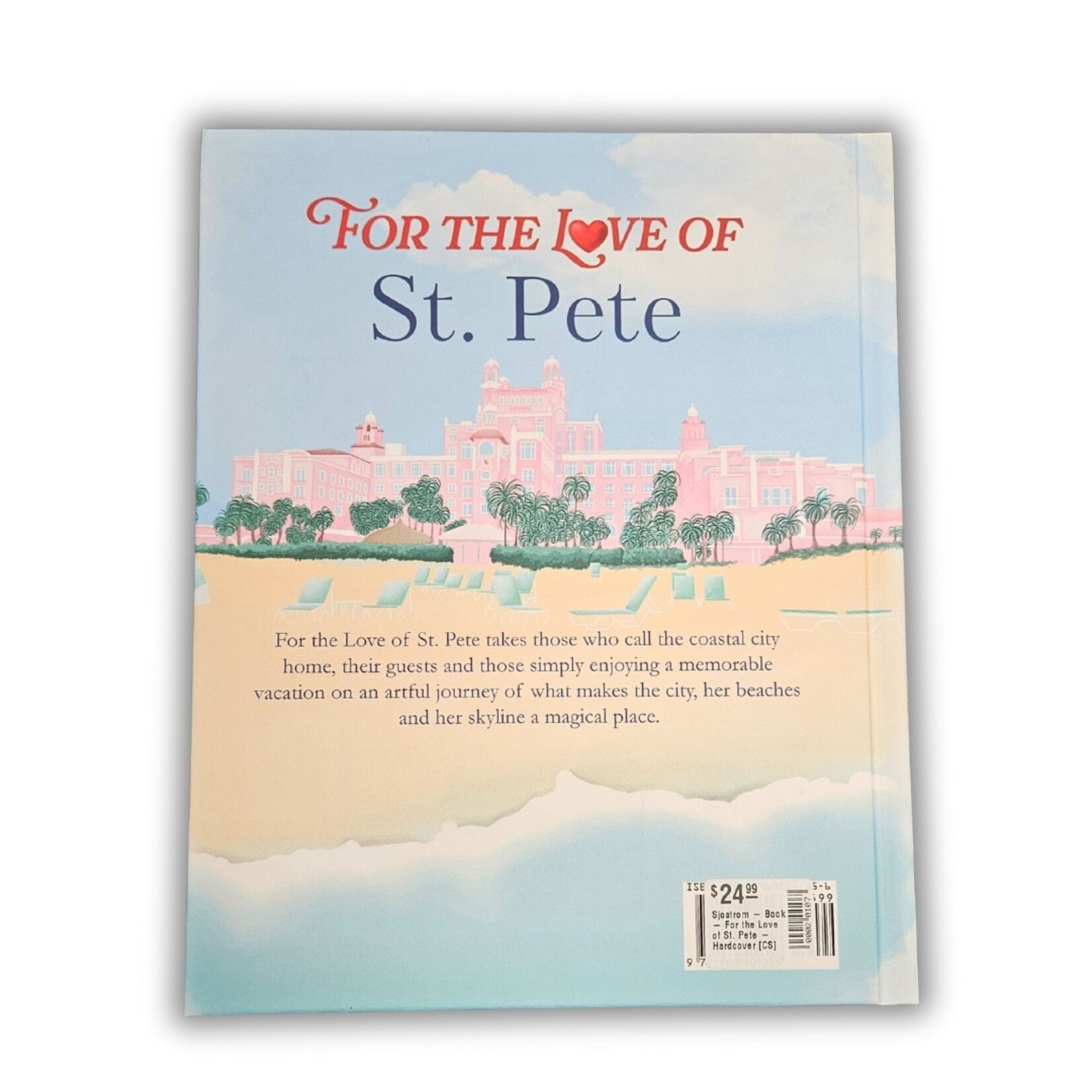 Sjostrom Sjostrom's "For the Love of St. Pete" Hardcover Book