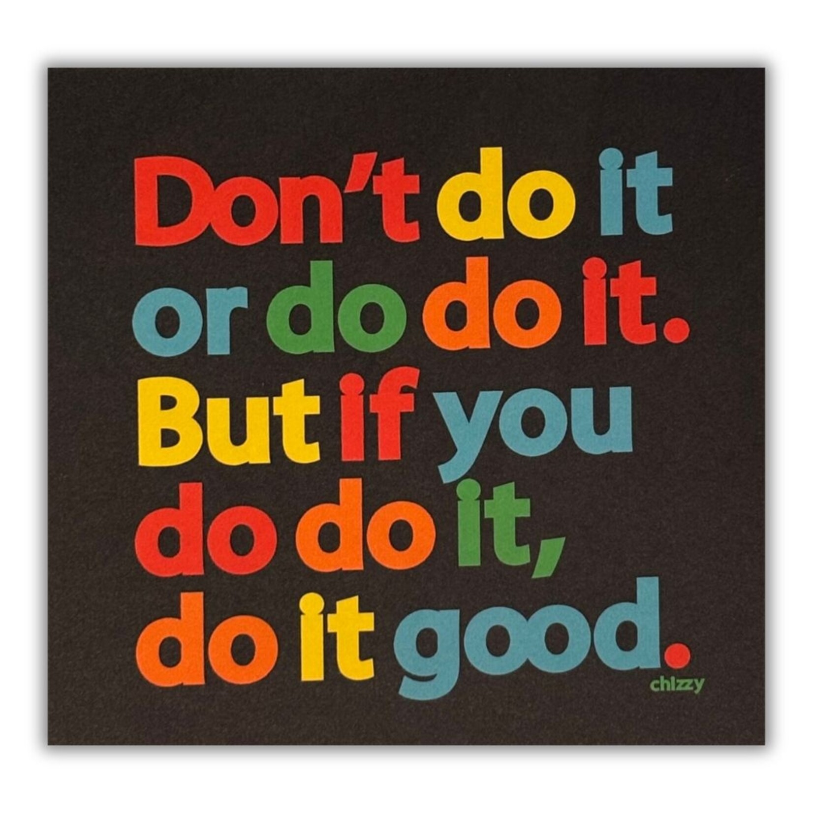 Chad Mize Chad Mize - Post Card - Do Do It Square