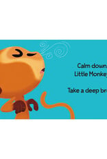 Little Monkey Calms Down Board Book