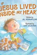 If Jesus Lived Inside My Heart Board Book