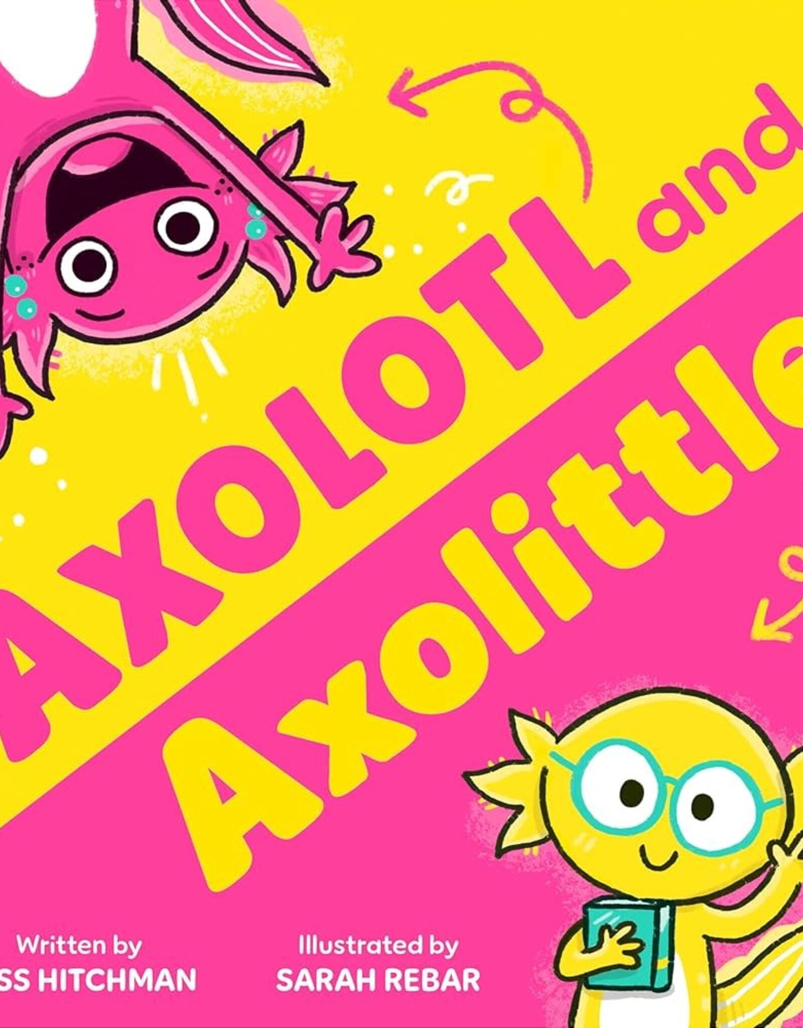 Axolotl and Axolittle Picture Book