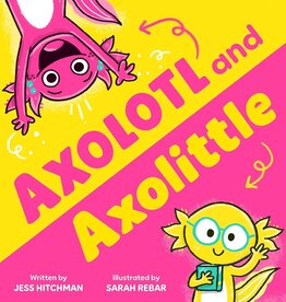 Axolotl and Axolittle Picture Book