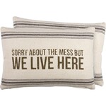 Primitives by Kathy We Live Here Pillow - 15"x10"