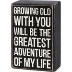Primitives by Kathy Growing Old With You Box Sign