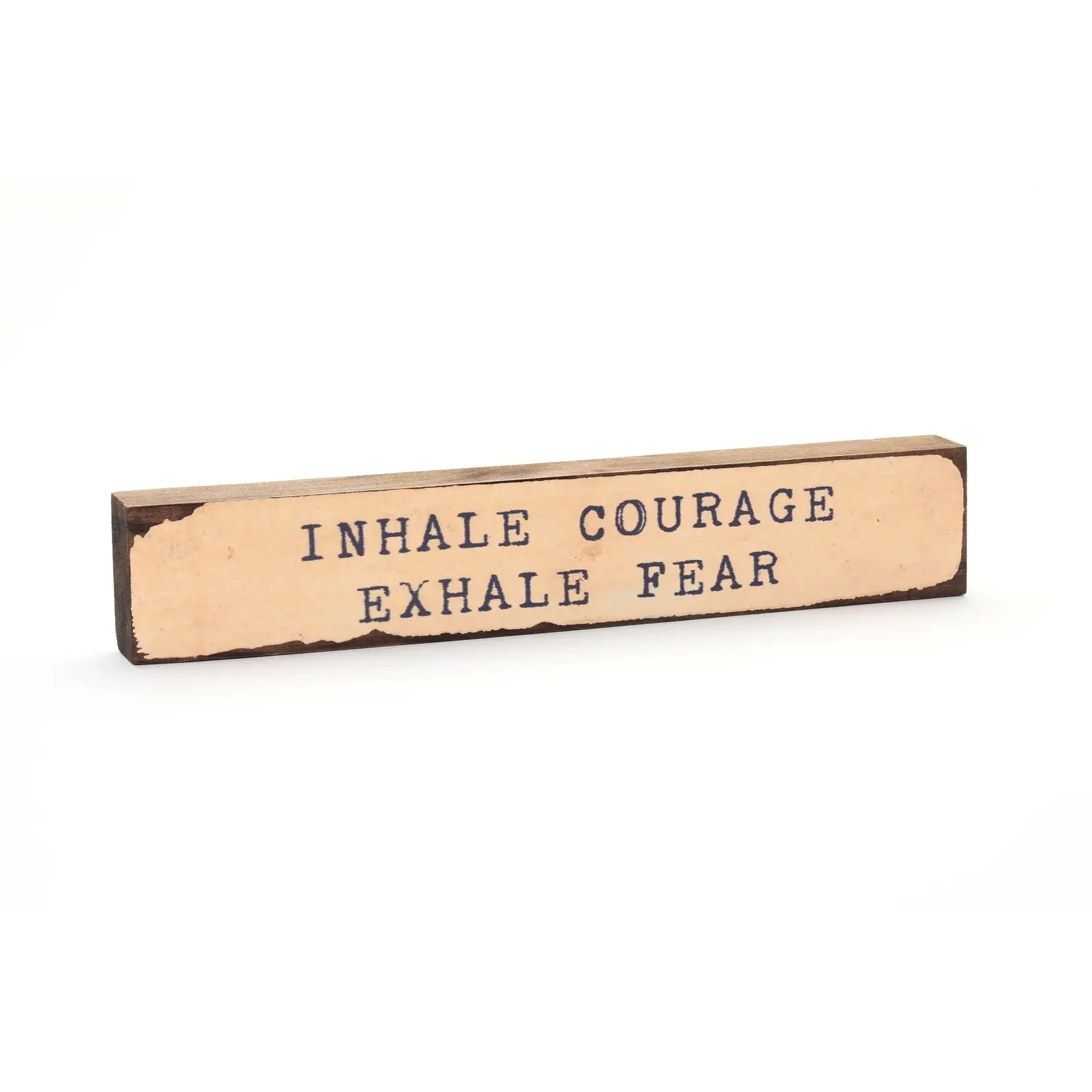 Cedar Mountain Studios Inhale Courage Exhale Fear Timber Bit - 11"