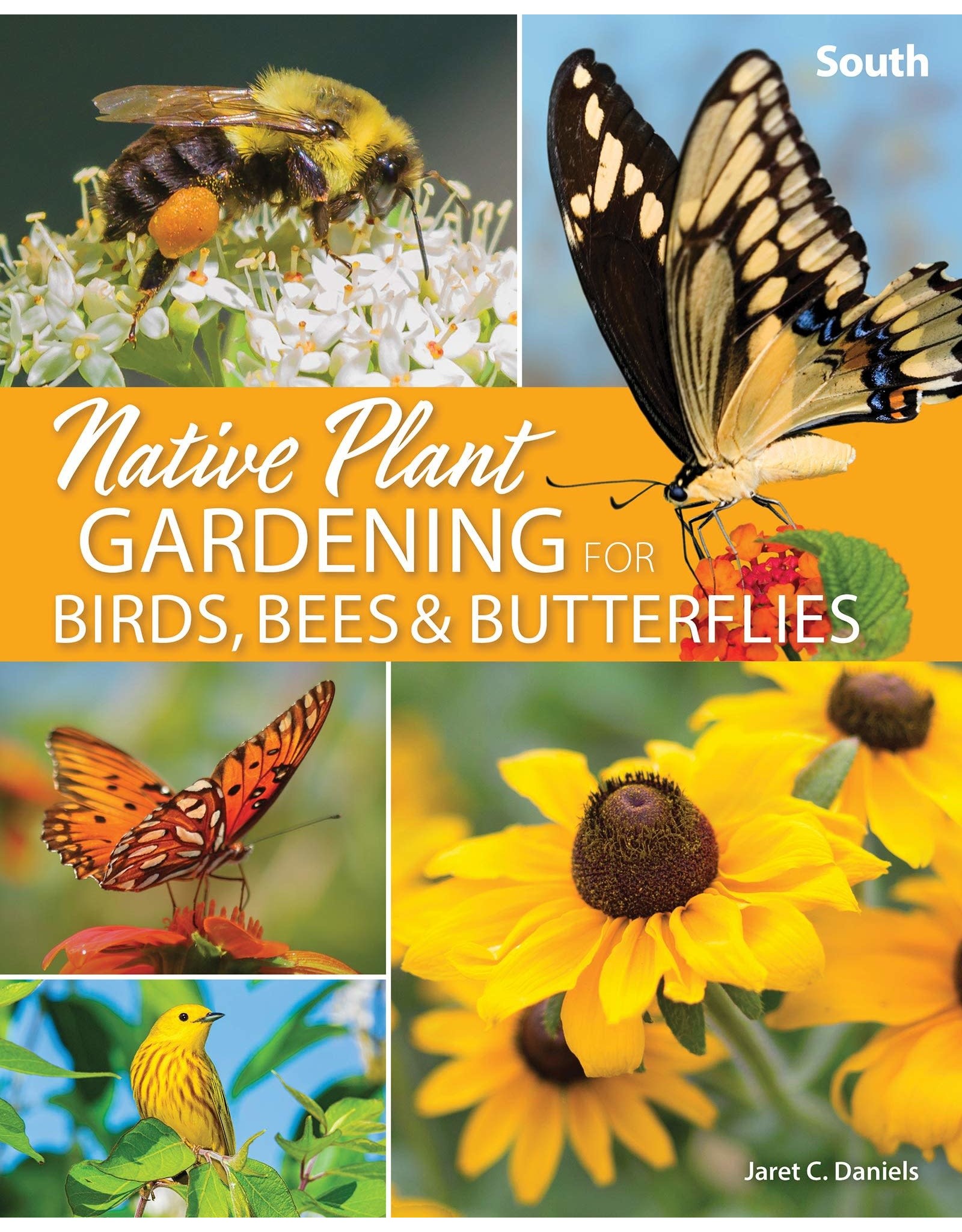 Native Plant Gardening: South