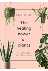 The Healing Power of Plants