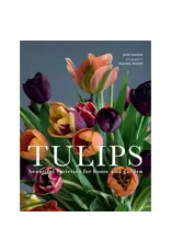 Tulips: Beautiful Varieties for Home and Garden